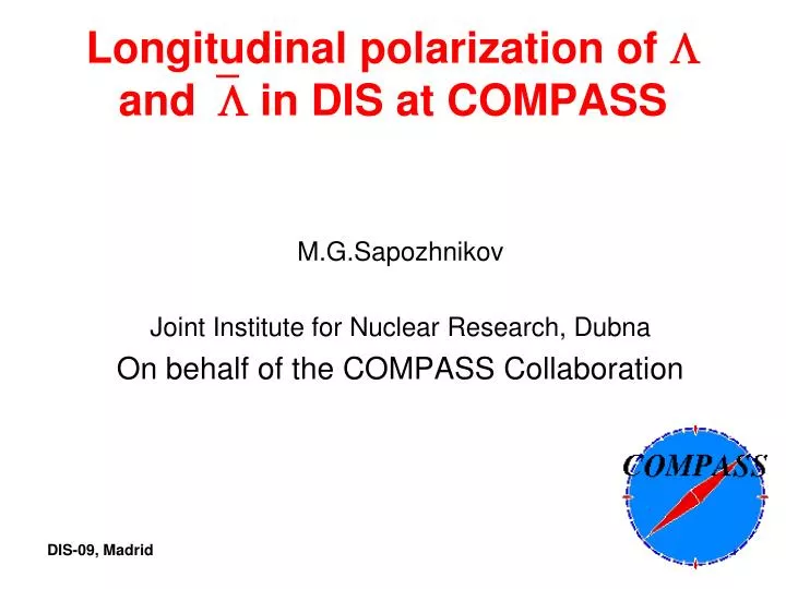longitudinal polarization of and in dis at compass