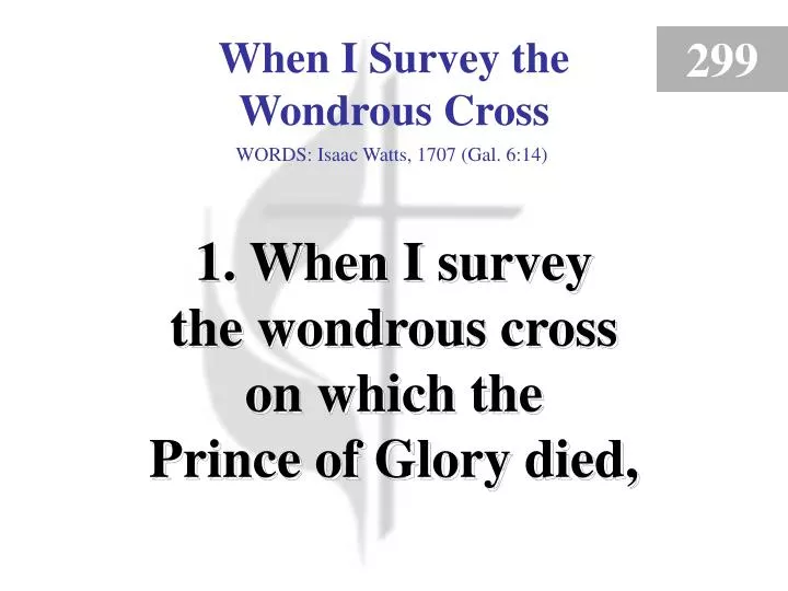 when i survey the wondrous cross verse 1