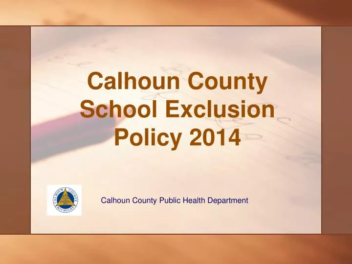 calhoun county school exclusion policy 2014