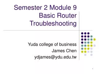 Semester 2 Module 9 Basic Router Troubleshooting