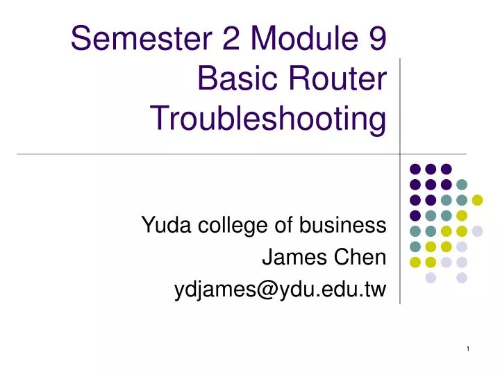 semester 2 module 9 basic router troubleshooting