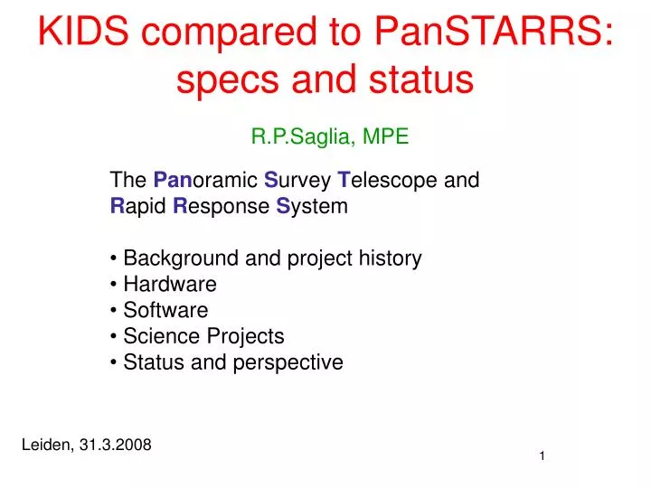 kids compared to panstarrs specs and status