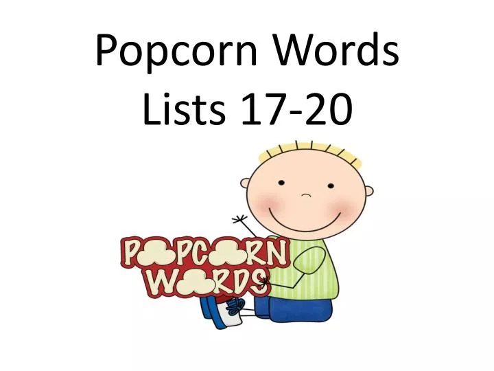 popcorn words lists 17 20