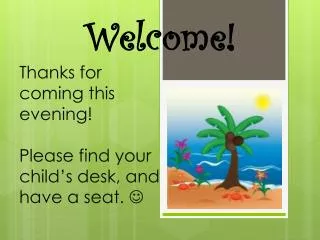 welcome