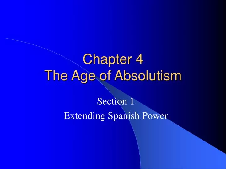 chapter 4 the age of absolutism