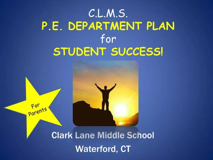 c l m s p e department plan for student success
