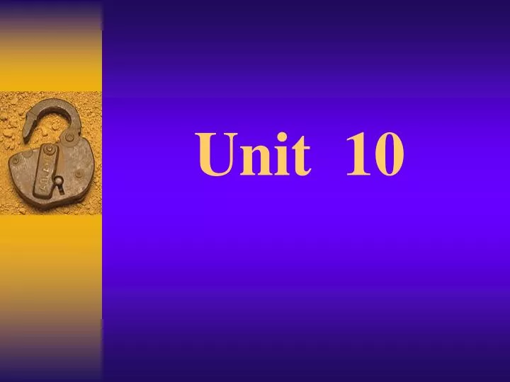 unit 10