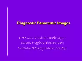 Diagnostic Panoramic Images