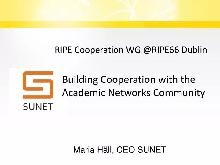 building cooperation with the academic networks community