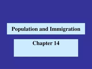 Population and Immigration
