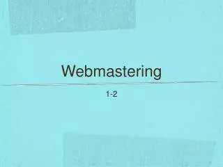 Webmastering