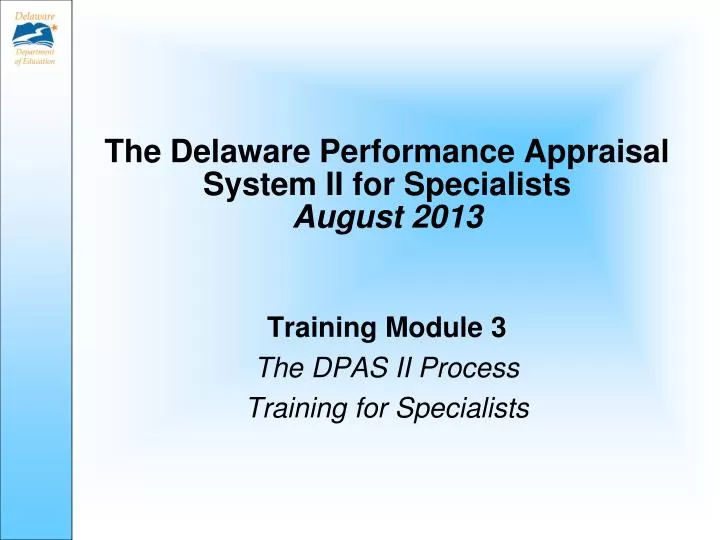 the delaware performance appraisal system ii for specialists august 2013