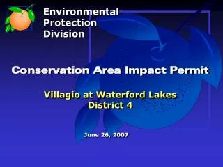 Conservation Area Impact Permit Villagio at Waterford Lakes District 4