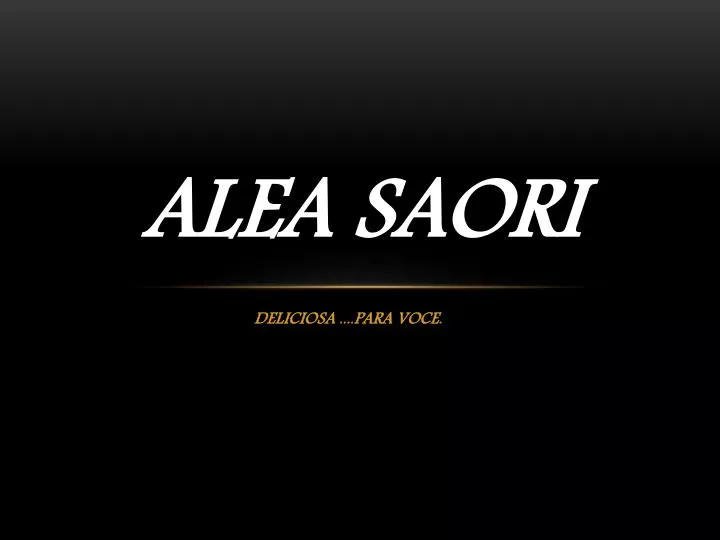 alea saori