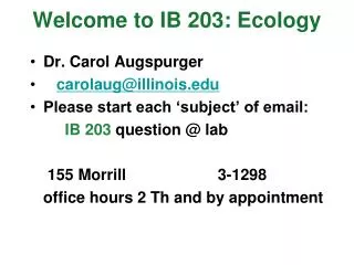 Welcome to IB 203: Ecology