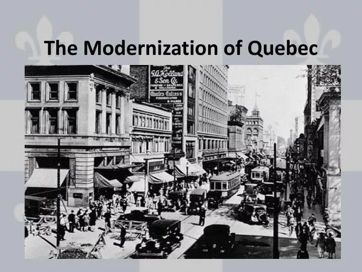 the modernization of quebec