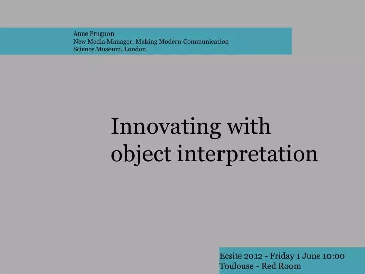 innovating with object interpretation