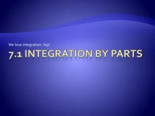 7.1 Integration by parts