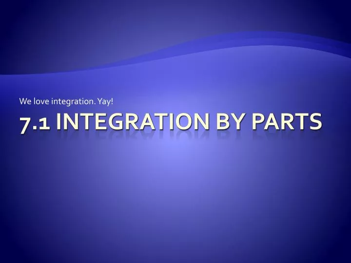 we love integration yay