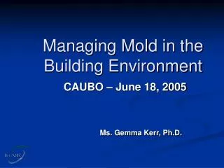 Managing Mold in the Building Environment