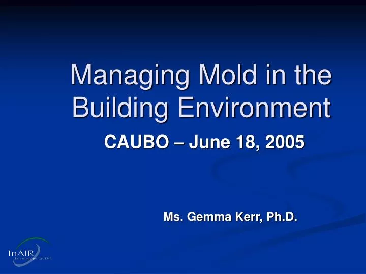 managing mold in the building environment