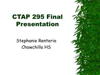 CTAP 295 Final Presentation
