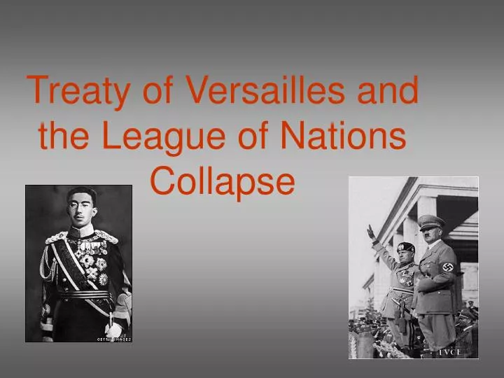 treaty of versailles and the league of nations collapse