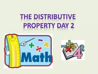 The Distributive Property Day 2