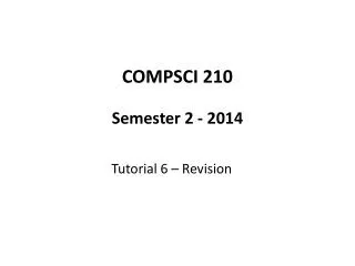 COMPSCI 210 Semester 2 - 2014