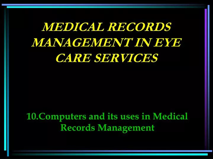 medical records management in eye care services