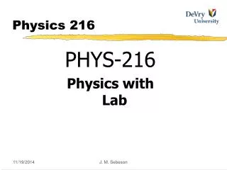 Physics 216