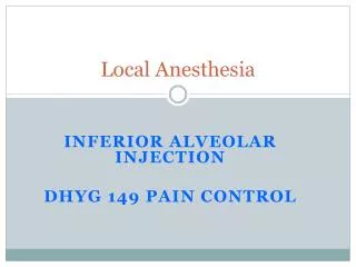 local anesthesia