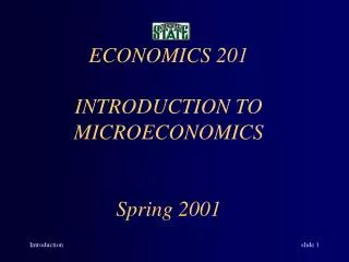 ECONOMICS 201 INTRODUCTION TO MICROECONOMICS Spring 2001