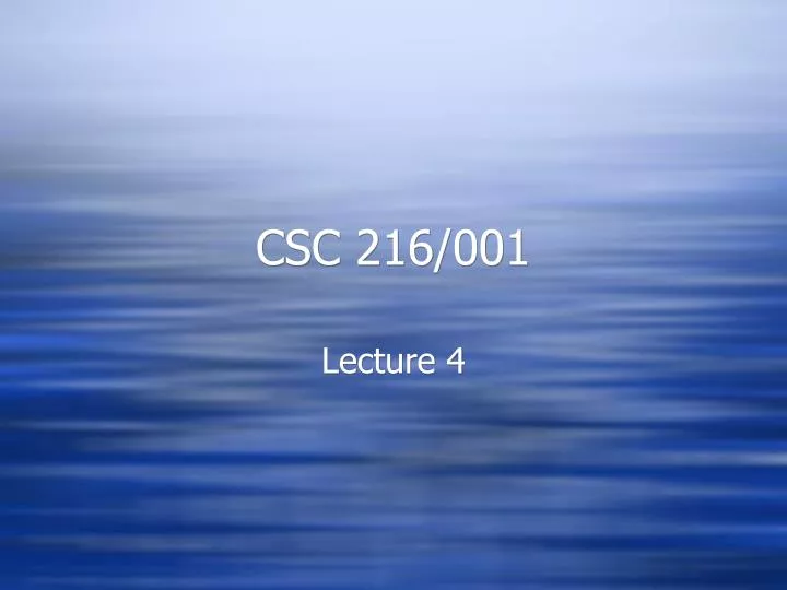 csc 216 001