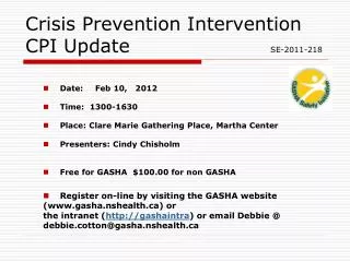 Crisis Prevention Intervention CPI Update 				 SE-2011-218