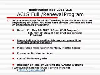 Registration #SE-2011-216 ACLS Full /Renewal Program