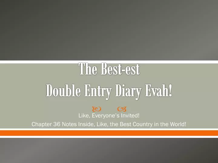 the best est double entry diary evah