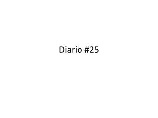 Diario #25