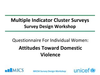 Multiple Indicator Cluster Surveys Survey Design Workshop