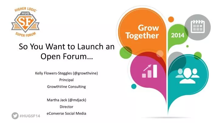 so you want to launch an open forum