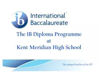 The IB Diploma Programme at Kent Meridian High School
