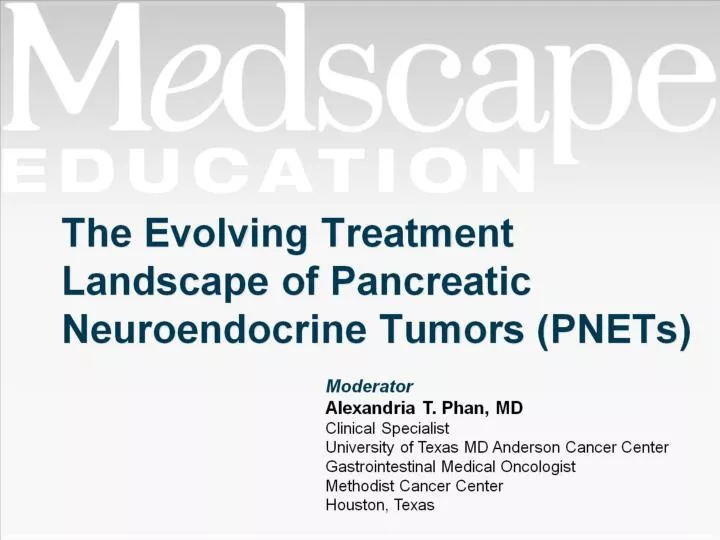the evolving treatment landscape of pancreatic neuroendocrine tumors pnets