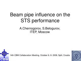 Beam pipe influence on the STS performance