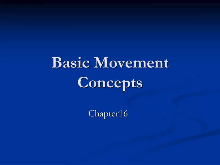 basic movement concepts