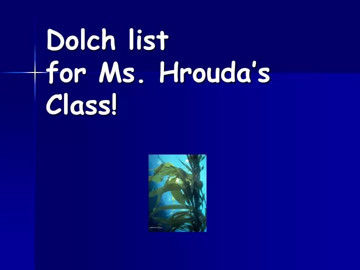 dolch list for ms hrouda s class