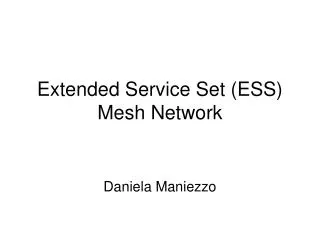 Extended Service Set (ESS) Mesh Network