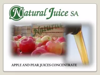 APPLE AND PEAR JUICES CONCENTRATE
