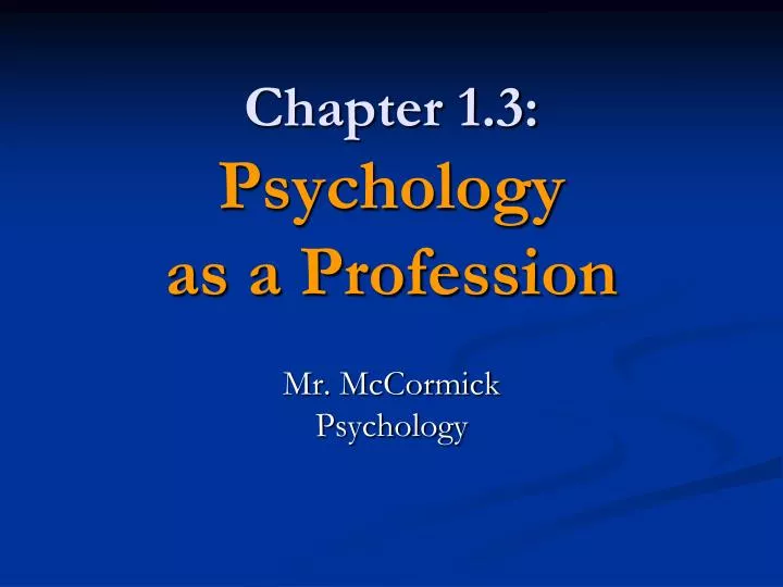 chapter 1 3 psychology as a profession