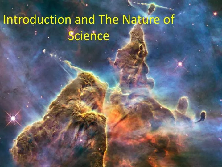 introduction and the nature of science