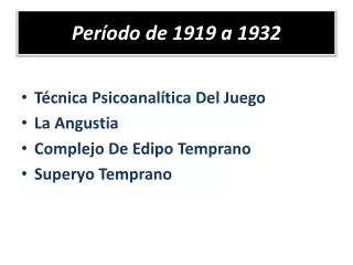 per odo de 1919 a 1932